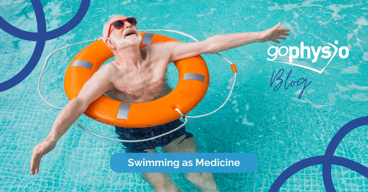Swimming as medicine goPhysio