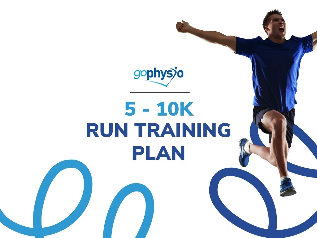 5 - 10k run training plan goPhysio