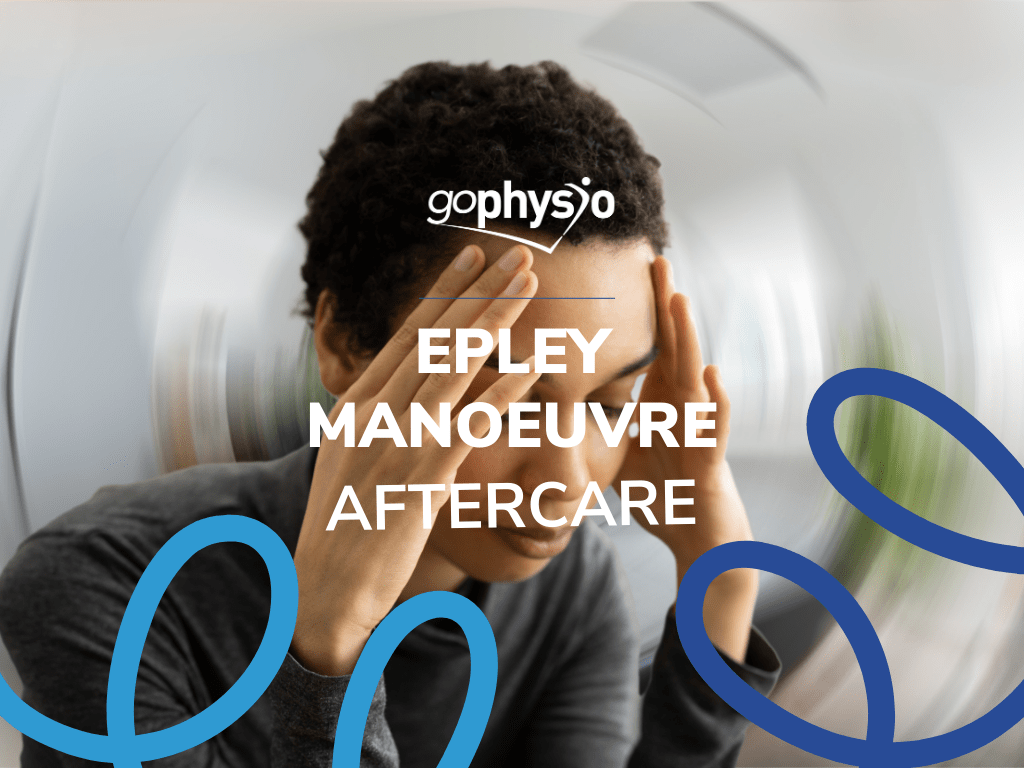 Epley Aftercare from goPhysio