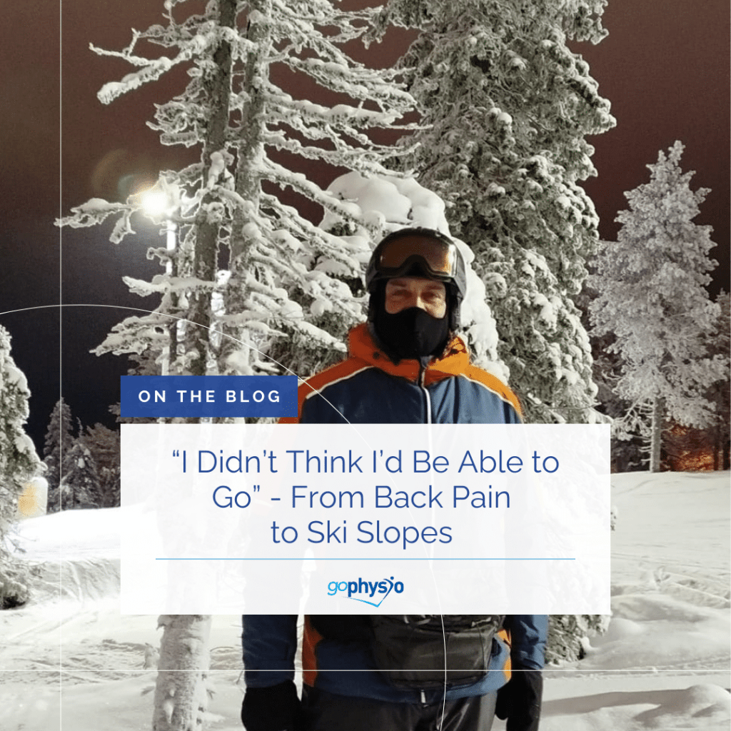 “I Didn’t Think I’d Be Able to Go” - From Back Pain to Ski Slopes Again 2 Back Pain Skiing Chandlers Ford